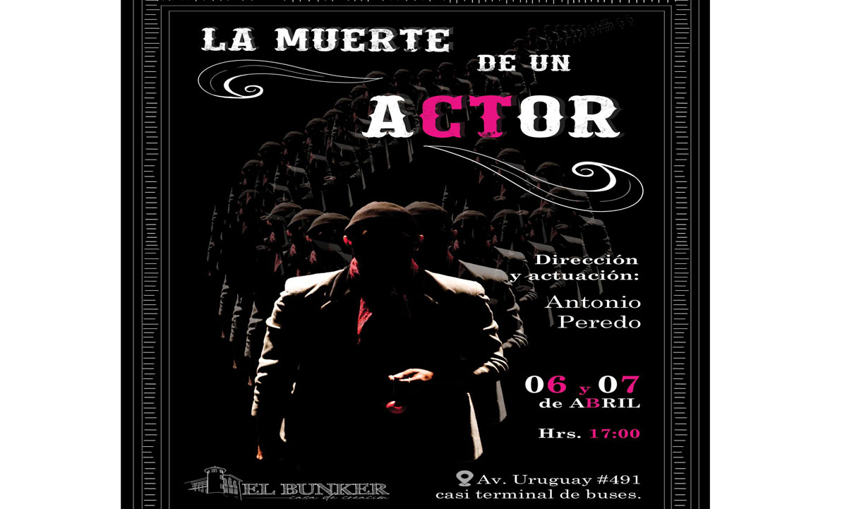 Obra teatral: "La muerte de un actor"